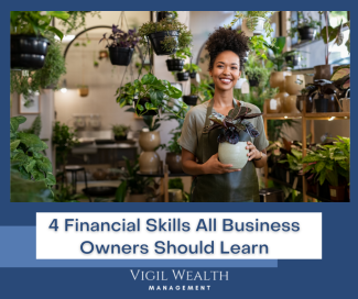 4 Financial Skills All Business Owners Should Learn